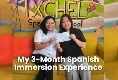 my_3_month_spanish_immersion_experience